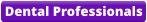 Dental Professionals