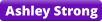 Ashley Strong
